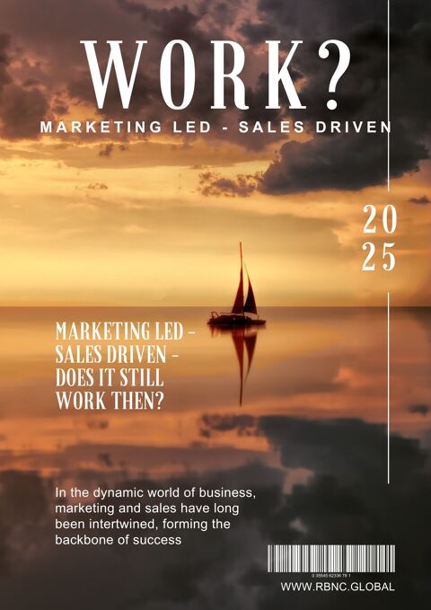 Marketing Led - Sales Driven - Does It Still Work?